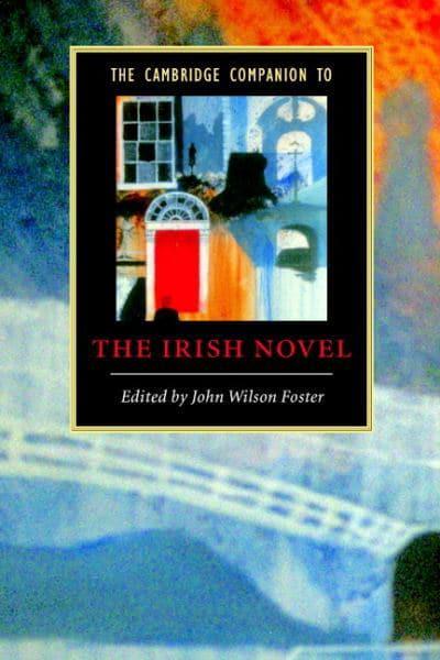The Cambridge Companion to the irish Novel. 9780521679961