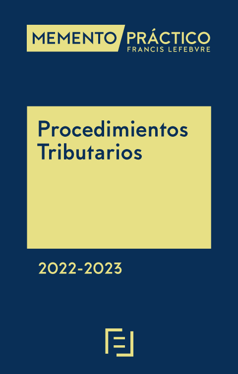 MEMENTO PRÁCTICO-Procedimientos Tributarios 2022-2023. 9788418899089