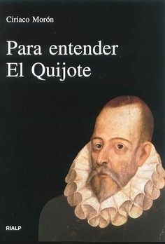 Para entender el Quijote. 9788432135408