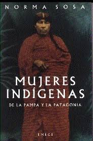 Mujeres indígenas de la Pampa y la Patagonia