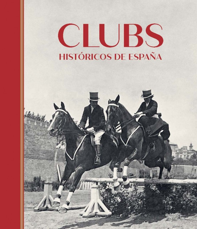 Clubs históricos de España. 9788412084627