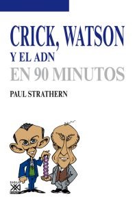 Crick, Watson y el ADN en 90 minutos. 9788432316753