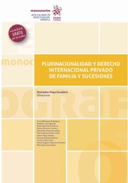 Plurinacionalidad y Derecho internacional privado de familia y sucesiones