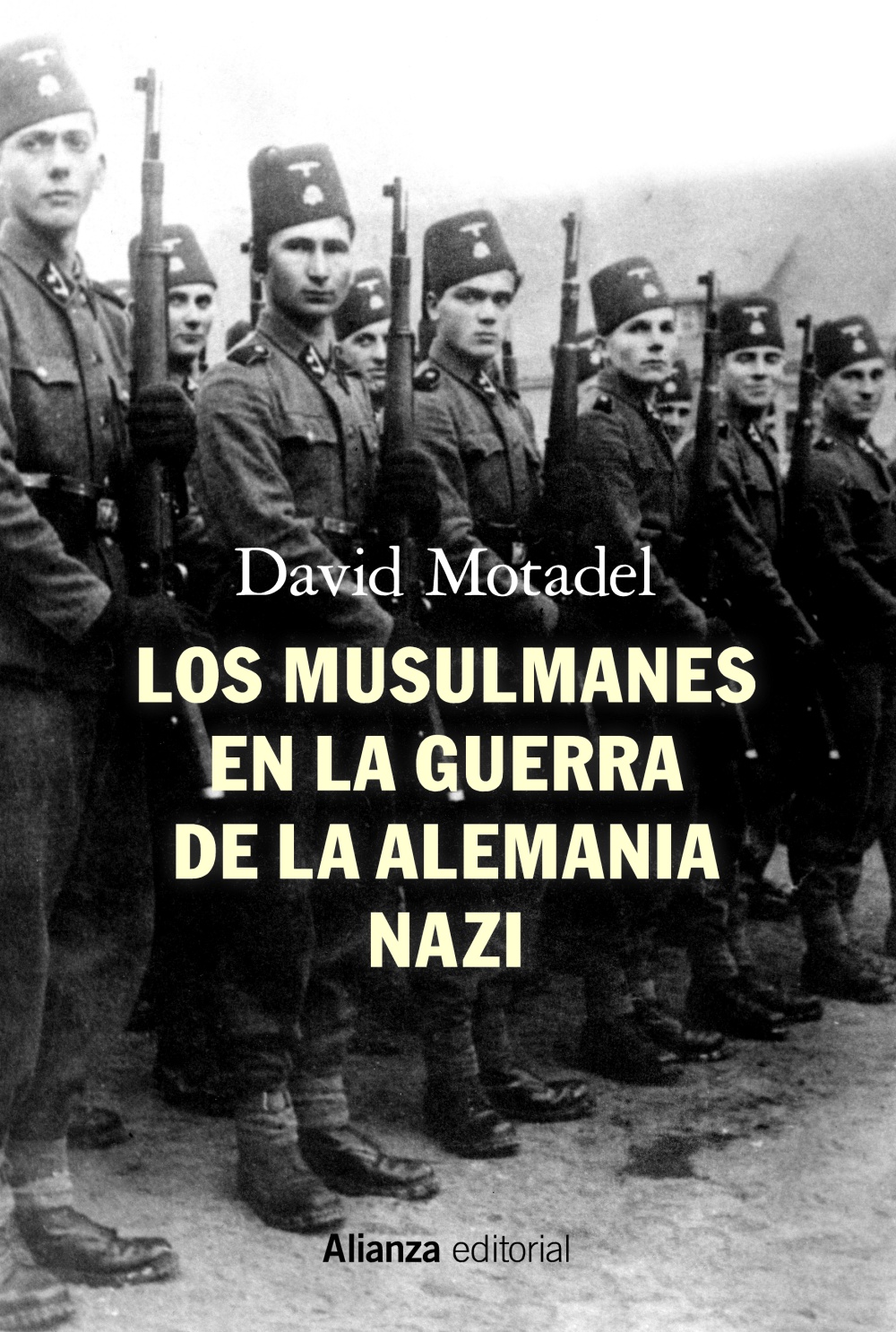 Los musulmanes en la guerra de la Alemania nazi. 9788413621913