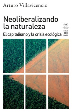 Neoliberalizando la naturaleza. 9788432320019