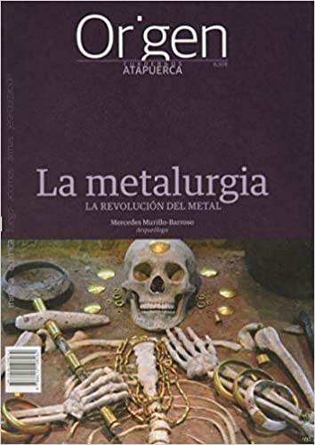 La metalurgia: la revolución del metal. 9788412108262