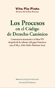Los procesos en el Código de Derecho Canónico. 9788422021742