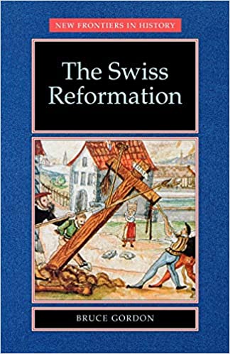 The swiss reformation. 9780719051180