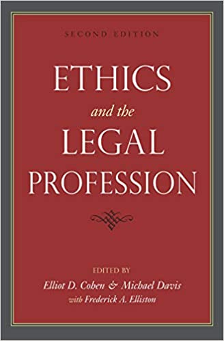 Ethics and the legal profession. 9781591026211