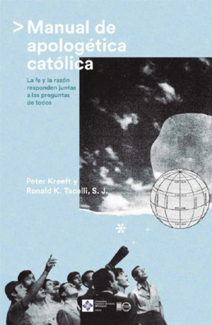Manual de apologética católica. 9788417641825