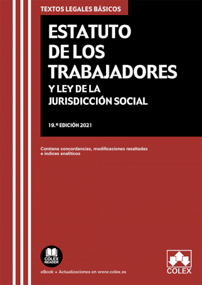 Estatuto de los Trabajadores y Ley de la Jurisdicción Social. 9788413591575
