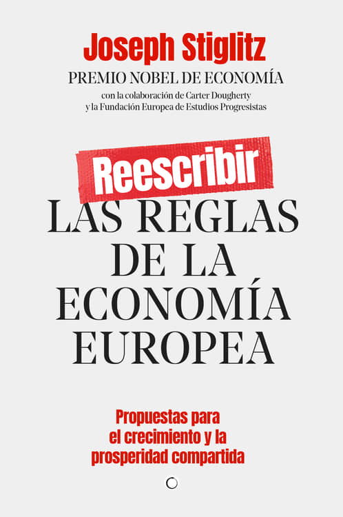 Reescribir las reglas de la economía europea. 9788412176544