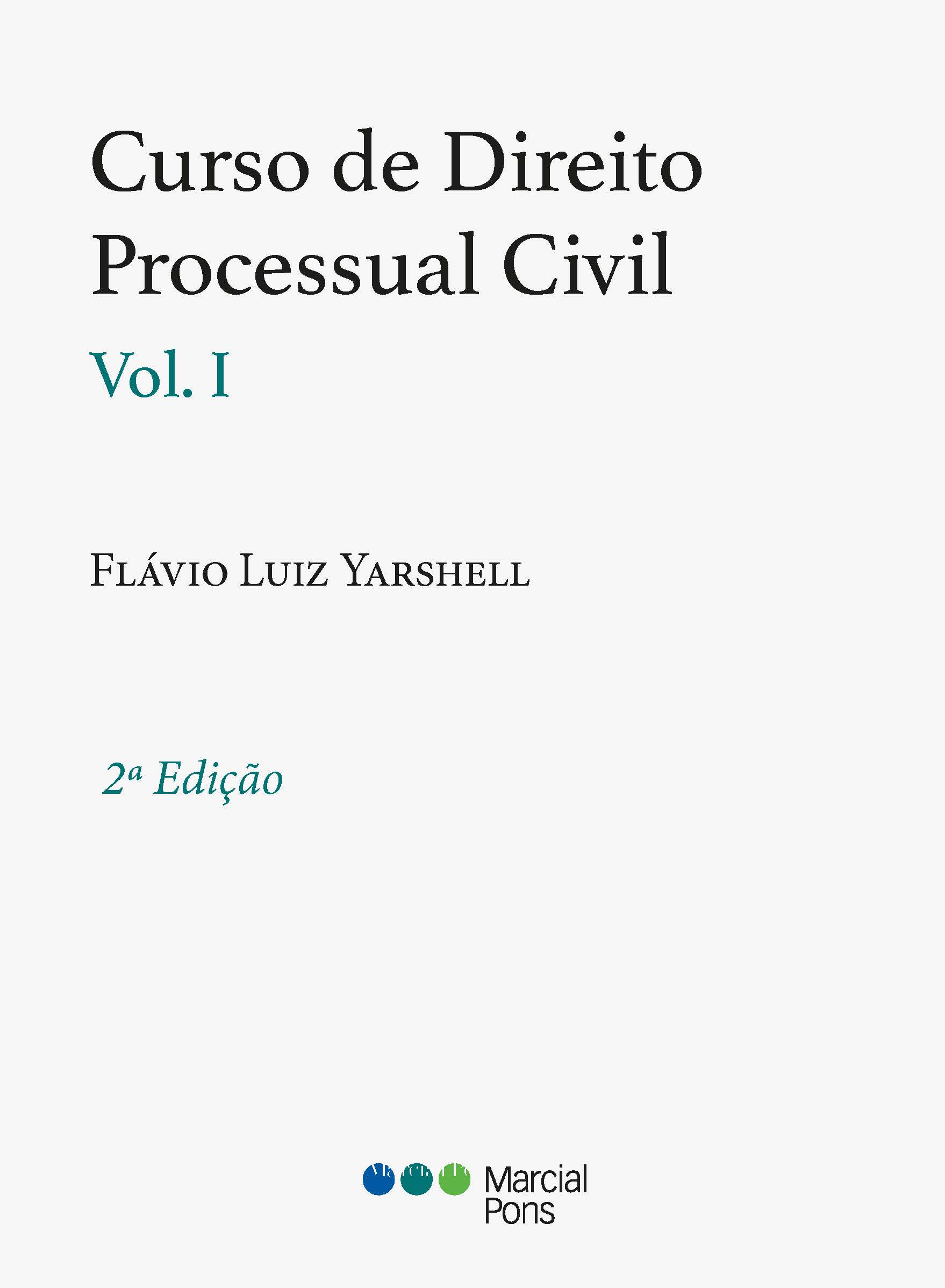 Curso de Direito Processual Civil. Vol. I. 9786586696127