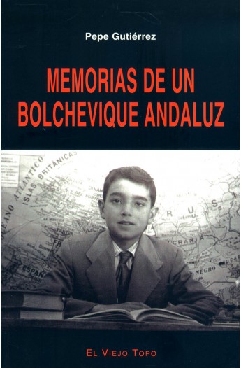 Memorias de un bolchevique andaluz