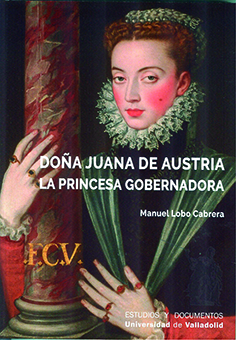 Doña Juana de Austria. 9788413200941