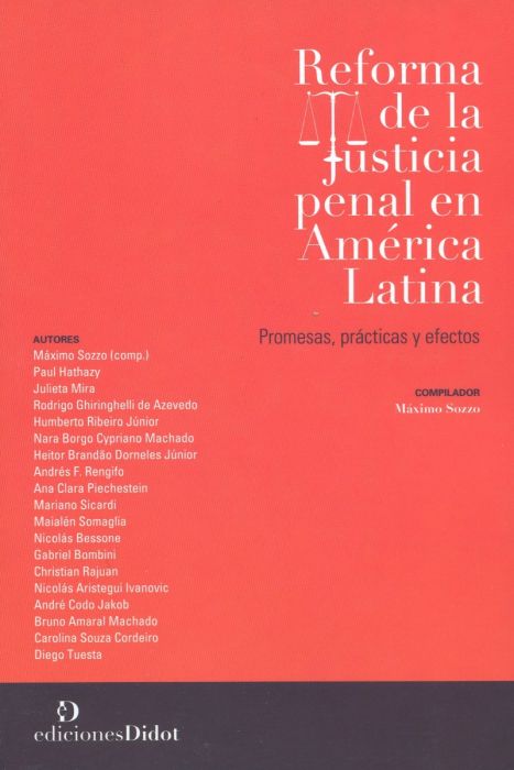 Reforma de la justicia penal en América Latina. 9789873620805