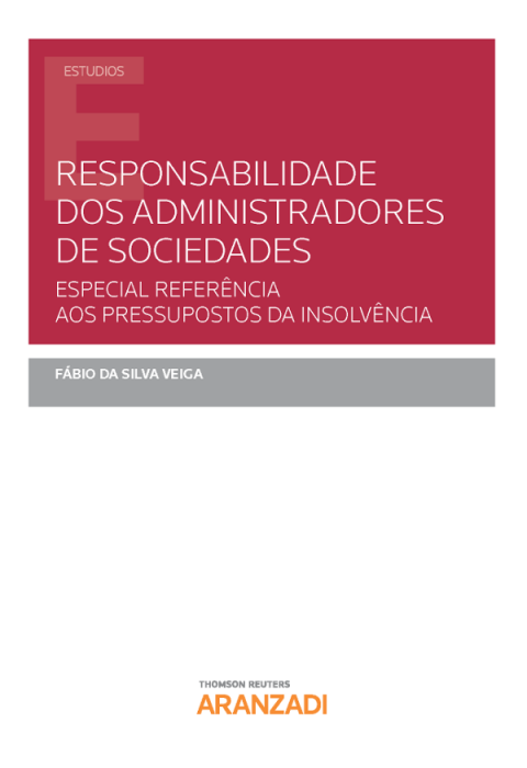 Responsabilidade dos administradores de sociedades. 9788413458311