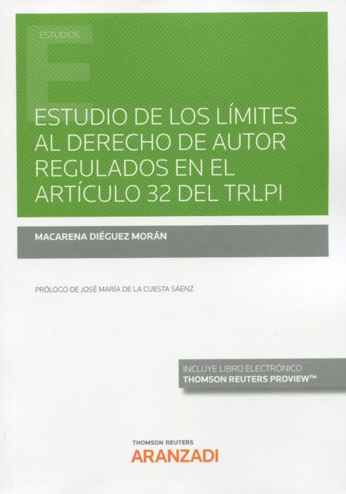 Estudio de los límites al derecho de autor regulados en el artículo 32 del TRLPI. 9788413463063