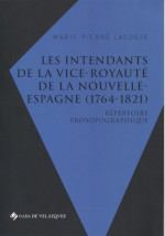 Les intendants de la vice-royauté de la Nouvelle-Espagne (1764-1821). 9788490963401