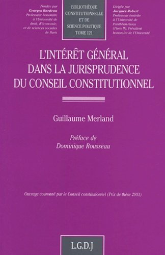 L'intèrêt général dans la jurisprudence du Conseil Constitutionnel