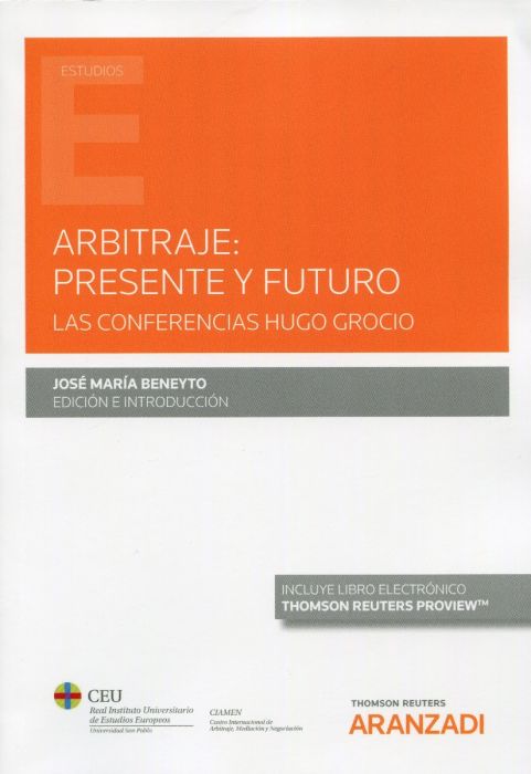 Arbitraje: presente y futuro. 9788413458830