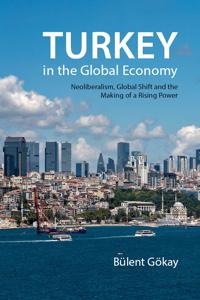 Turkey in the global economy . 9781788210843