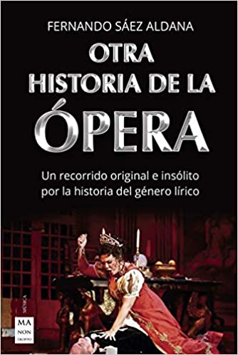 Otra historia de la ópera. 9788418703003