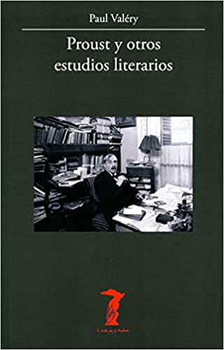 Proust y otros estudios literarios. 9788477743392