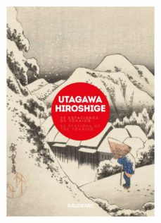 53 estaciones de Tokaido / Utagawa Hiroshige; 100 aspectos de la luna / Yoshitoshi Taiso. 9788494706837