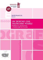 Un Derecho civil valenciano posible. 9788413557014