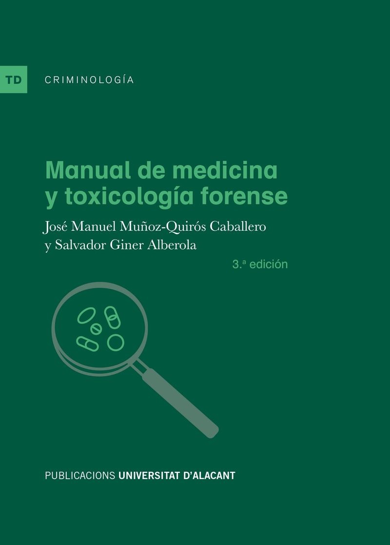 Manual de medicina y toxicología forense. 9788497177368