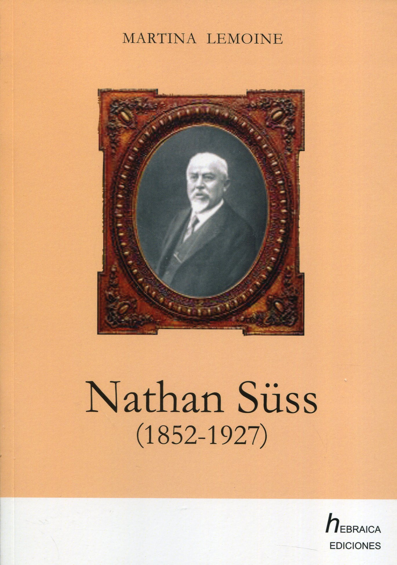 Nathan Süss (1852-1927). 9788412233902