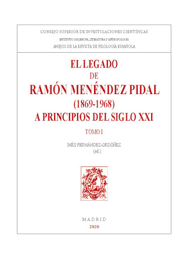El legado de Ramón Menéndez Pidal (1869-1968) a principios del siglo XXI. 9788400106898