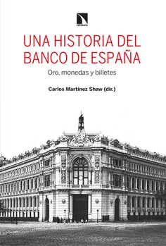 Una historia del Banco de España. 9788413522234