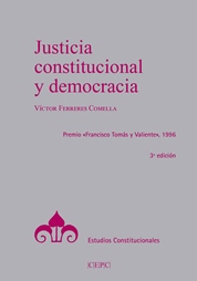 Justicia constitucional y democracia. 9788425918742