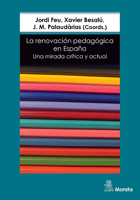 La renovación pedagógica en España. 9788418381300