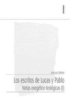 Los escritos de Lucas y Pablo. 9788431335939