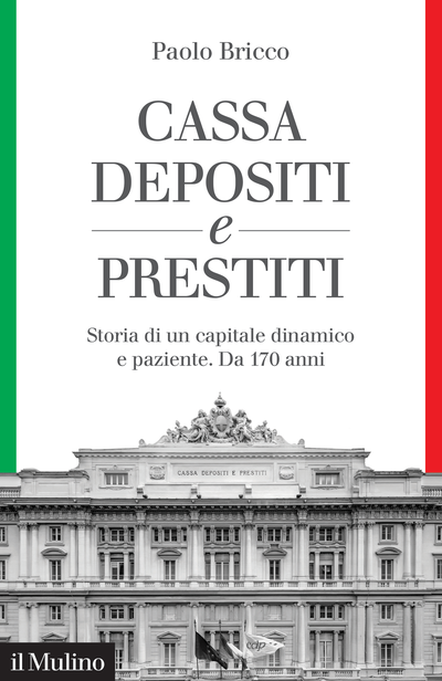 Cassa Depositi e Prestiti. 9788815290373