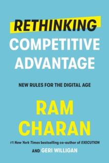 Rethinking competitive advantage