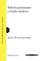 Reforma Protestante y Estado Moderno. 9788498363814