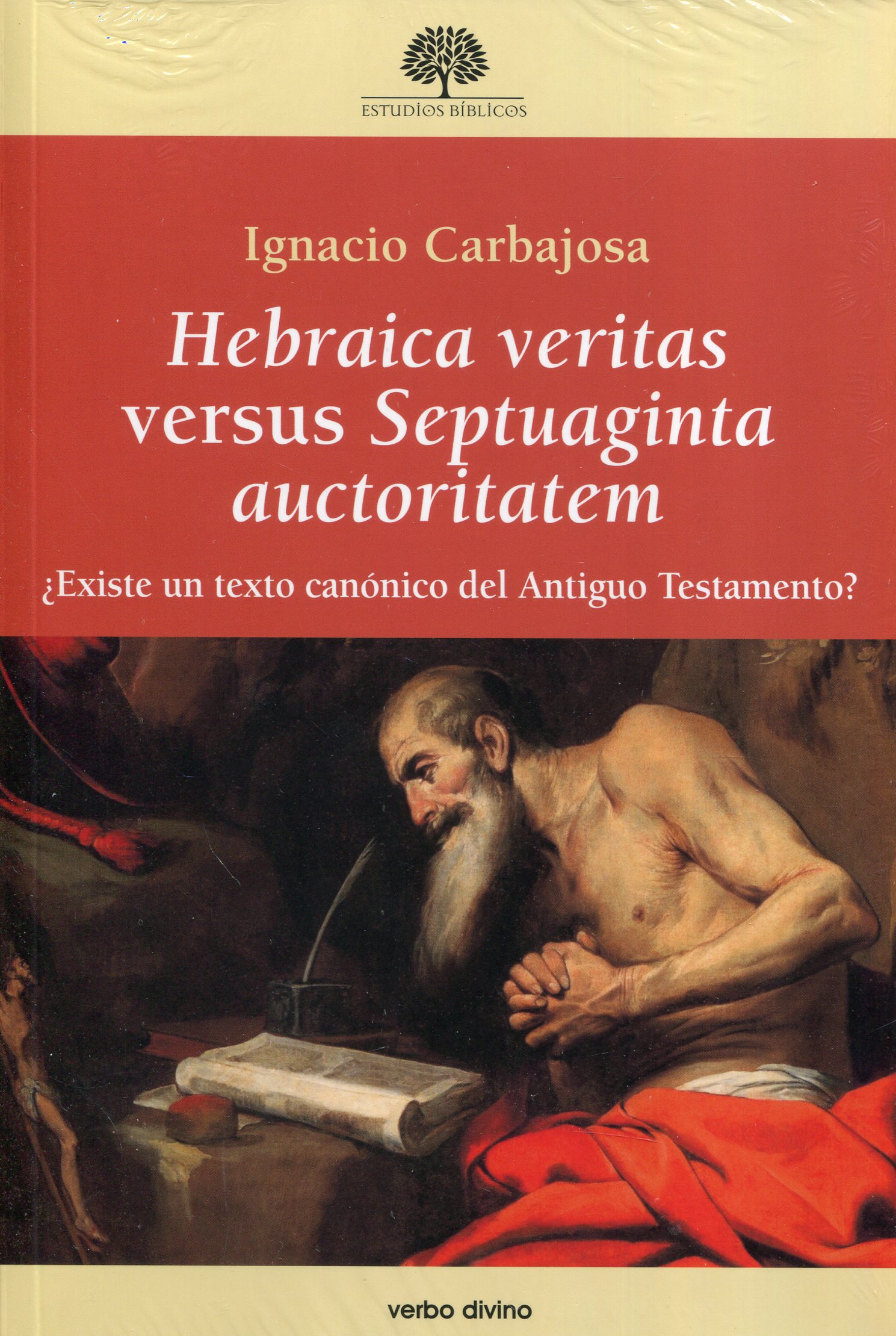 Hebraica veritas versus Septuaginta auctoritatem. 9788490736906