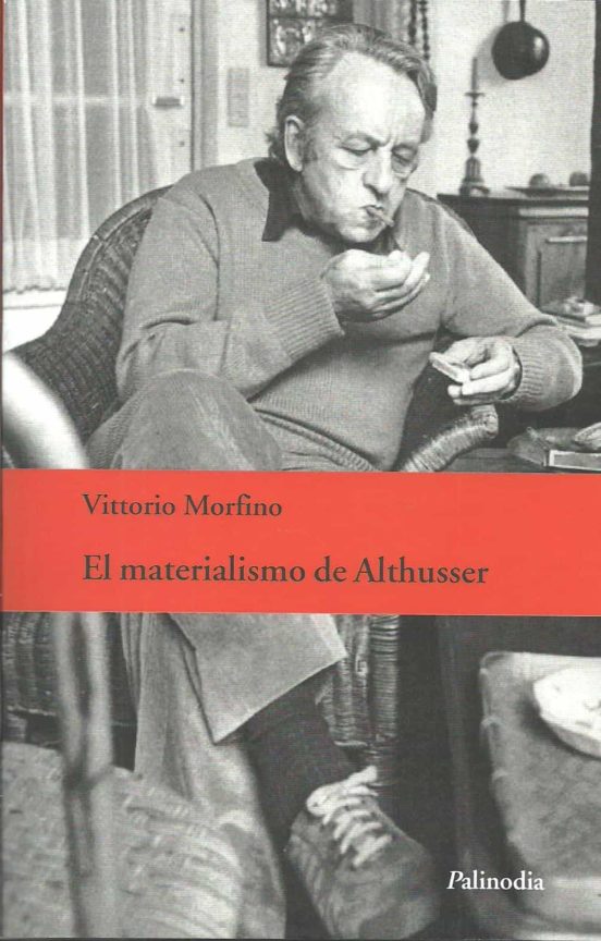 El materialismo de Althusser. 9789568438432
