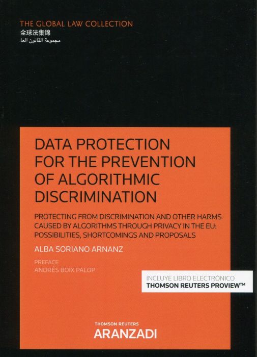 Data protection for the prevention of algorithmic discrimination. 9788413900155