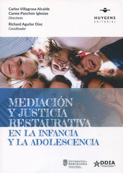 Mediación y justicia restaurativa en la infancia y la adolescencia. 9788417580223