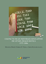 L'impacte de les reformes educatives de l'etapa democràtica 1975-2006. 9788418432354