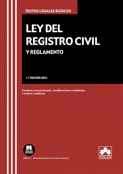 Ley del Registro Civil y Reglamento. 9788413592336