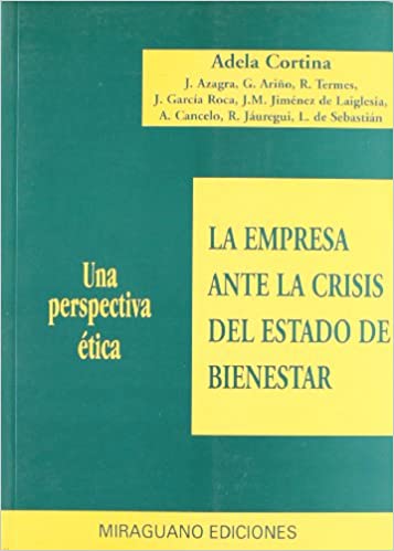 La empresa ante la crisis del Estado del Bienestar. 9788478131990