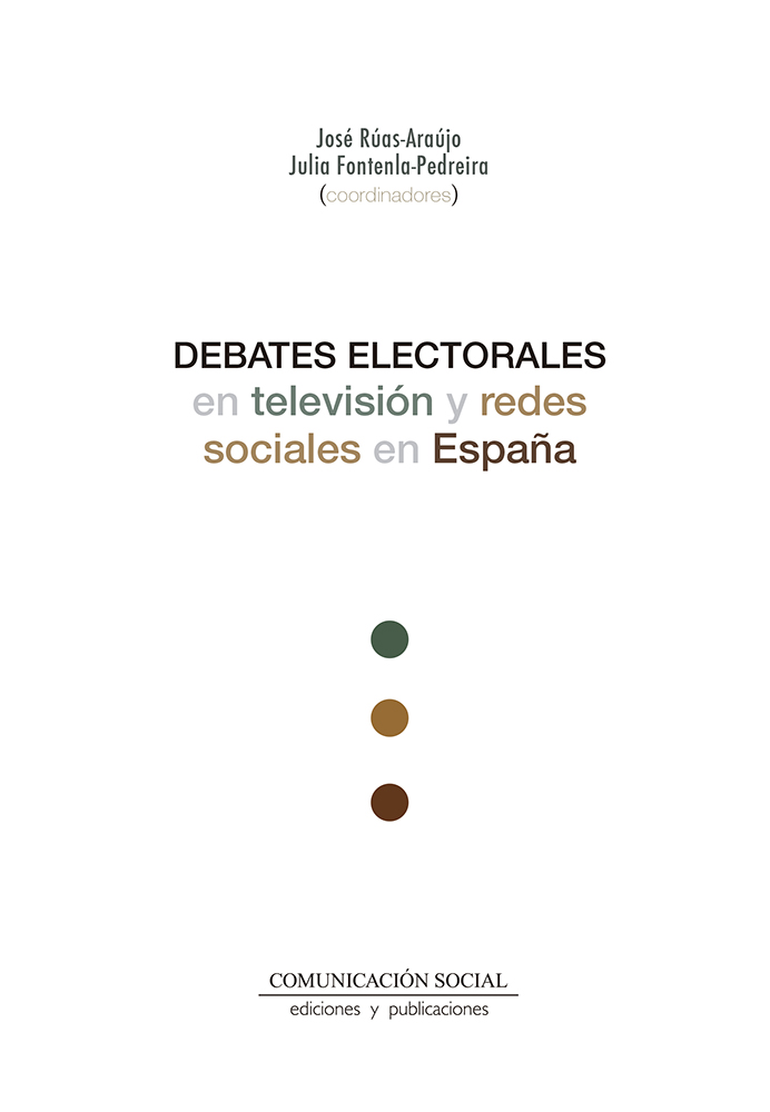 Debates electorales en televisión y redes sociales en España. 9788417600419