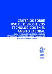 Criterios sobre uso de dispositivos tecnológicos en el ámbito laboral. 9788413783482