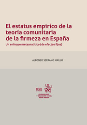 El estatus empírico de la teoría comunitaria de la firmeza en España. 9788413785790